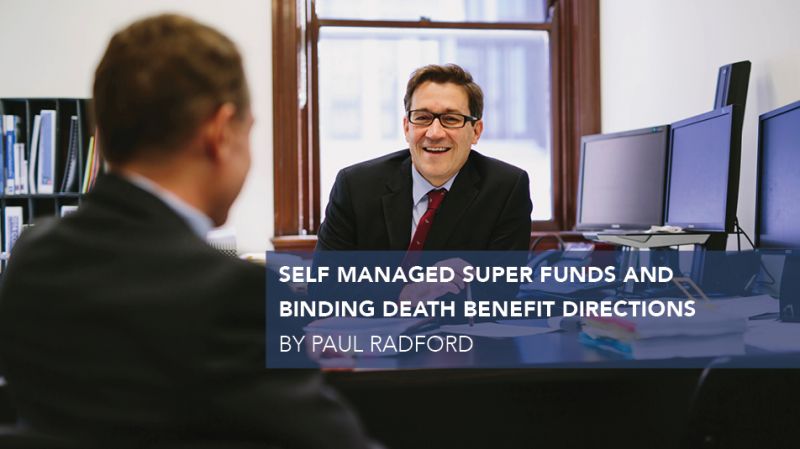 Self Managed Super Funds and Binding Death Benefit Directions