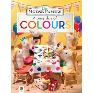 Mouse Family A Busy Day of Colours Book