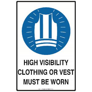 Mills Display High Visibility Clothing Must Be Worn Sign