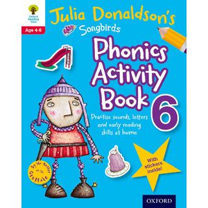 Julia Donaldson's Songbirds Phonics Book 6
