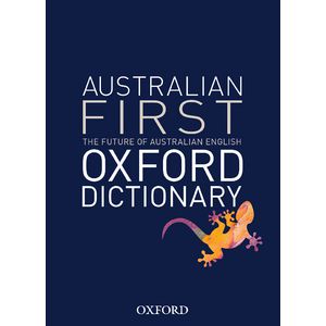 Oxford Australian First Dictionary