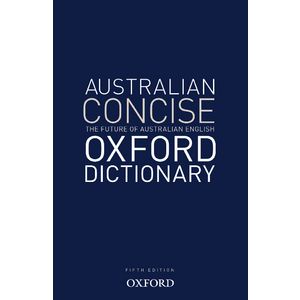 Oxford Australian Concise Dictionary 5th Edition