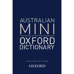 Oxford Australian Mini Dictionary 4th Edition