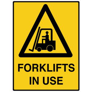 Mills Display Forklifts in Use Sign 450 x 600mm