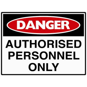Mills Display Authorised Personnel Only Sign 450 x 600mm