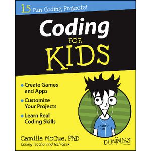 Coding For Kids For Dummies