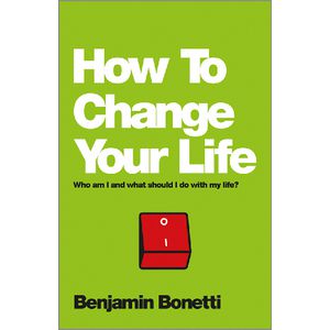 How To Change Your Life Book
