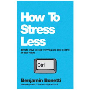 How To Stress Less Book