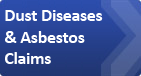 Dust Diseases & Asbestos Claims
