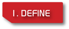 Step 1 Define