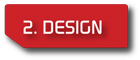 Step 2 Design