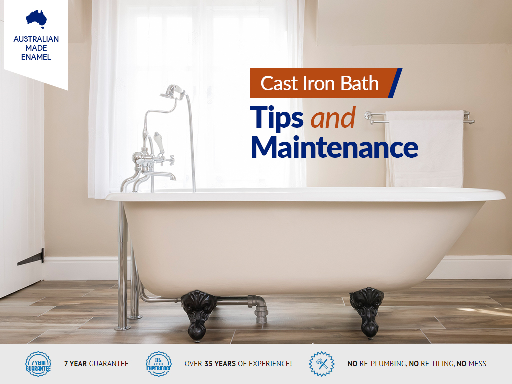Cast Iron Baths Benefits, Maintenance & RestorationTips