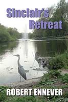 Sinclair's Retreat by Rob Ennever