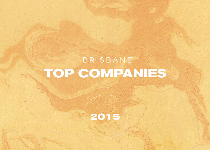 BRISBANE'S TOP LISTED COMPANIES 2015