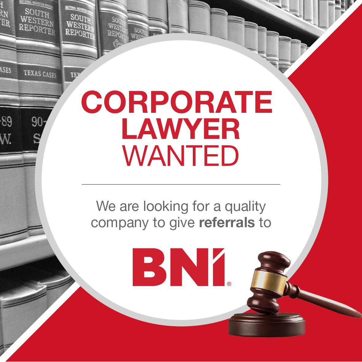 Wanted Corporate Lawyer to give referrals to