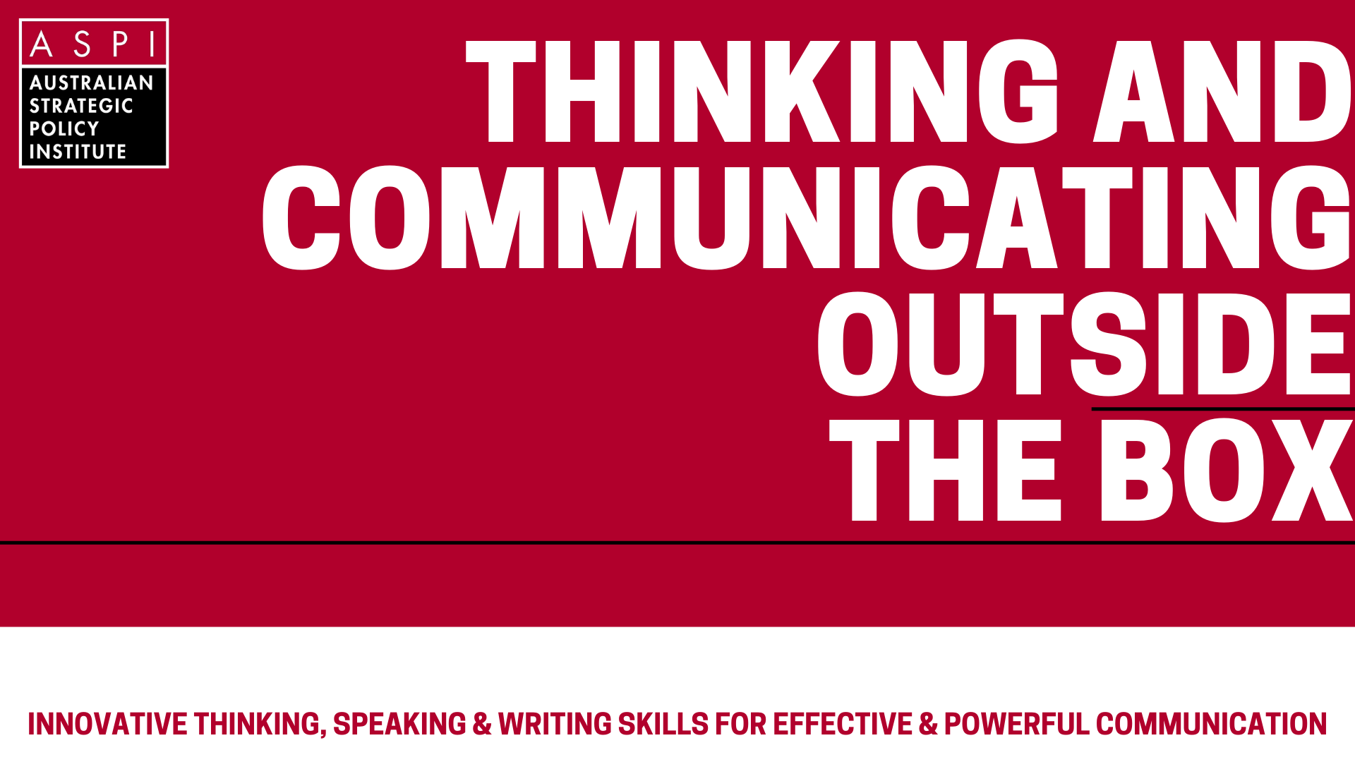 Thinking and Communicating Outside the Box