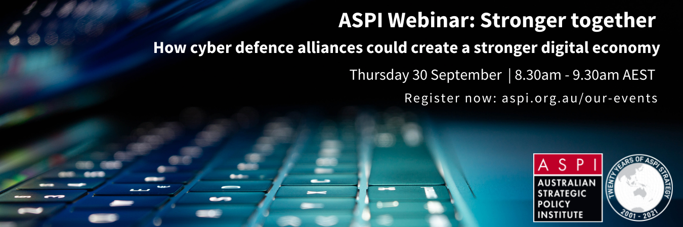 Stronger together: how cyber defence alliances could create a stronger digital economy