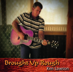 Ken Lawson - Brought Up Rough