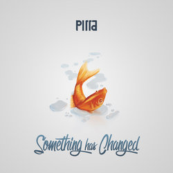 Pirra - Something Has Changed