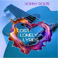 Sonny Rolfe - Too Bloody Hard
