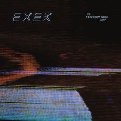 Exek - The Theme From Judge Judy
