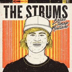 The Strums - Badass Teenage Moustache