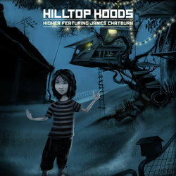 Hilltop Hoods - Higher (Radio Edit)