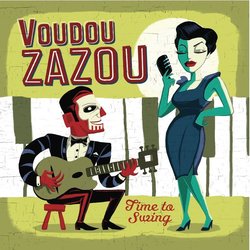 Voudou Zazou - Time To Swing
