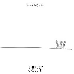 Shirley Cresent - Kicked From The Nest