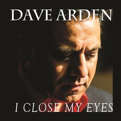 Dave Arden - I Close My Eyes