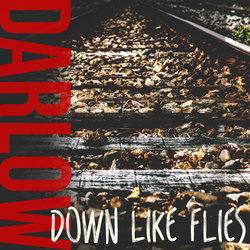 Darlow - Down Like Flies