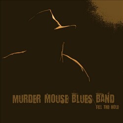The Murder Mouse Blues Band - Apocalypse Blues