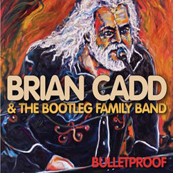 Brian Cadd & The Bootleg Family Band - Long Time ‘till the First Time