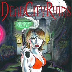 Dead City Ruins - Highway Girl - Internet Download