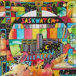 Saskwatch - December Nights
