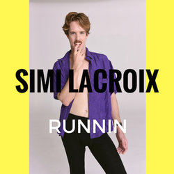 Simi Lacroix - Runnin