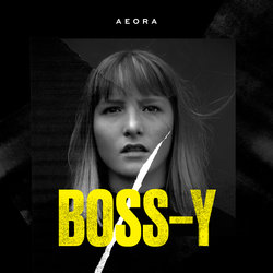 Aeora - Boss-y