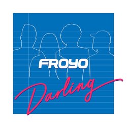 FROYO - Darling