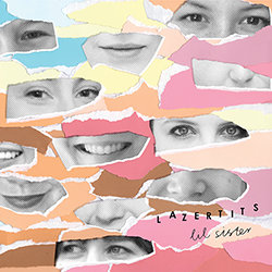 Lazertits - Lil' Sister - Internet Download