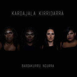 Kardajala Kirridarra - Abala Barlawa (Everything was at Peace)