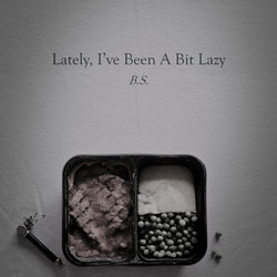 The Barren Spinsters - Lately, I've Been A Bit Lazy