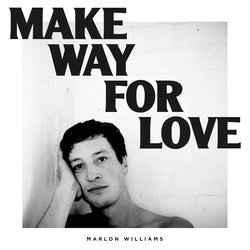 Marlon Williams - Nobody Gets What They Want Anymore