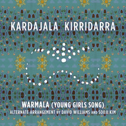 Kardajala Kirridarra - Warmala (Young Girls Song)