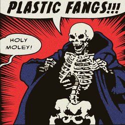 The Plastic Fangs - Never Liked That Dog
