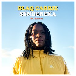 Blaq Carrie - Sendereka - Internet Download