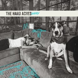 The Hard Aches - Happy