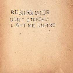 Regurgitator - Don't Stress