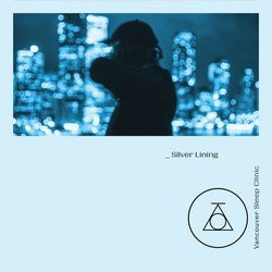 Vancouver Sleep Clinic - Silver Linings