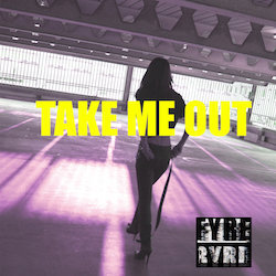 Fyre Byrd - Take Me Out - Internet Download