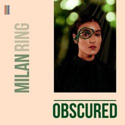 Milan Ring - Obscured